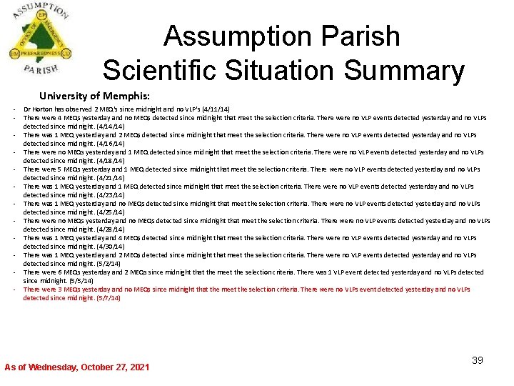 Assumption Parish Scientific Situation Summary University of Memphis: - Dr Horton has observed 2