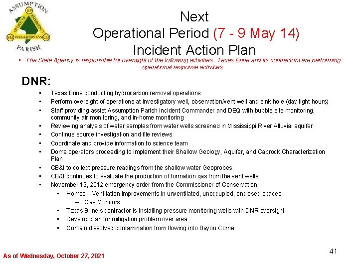 Next Operational Period (7 - 9 May 14) Incident Action Plan • The State