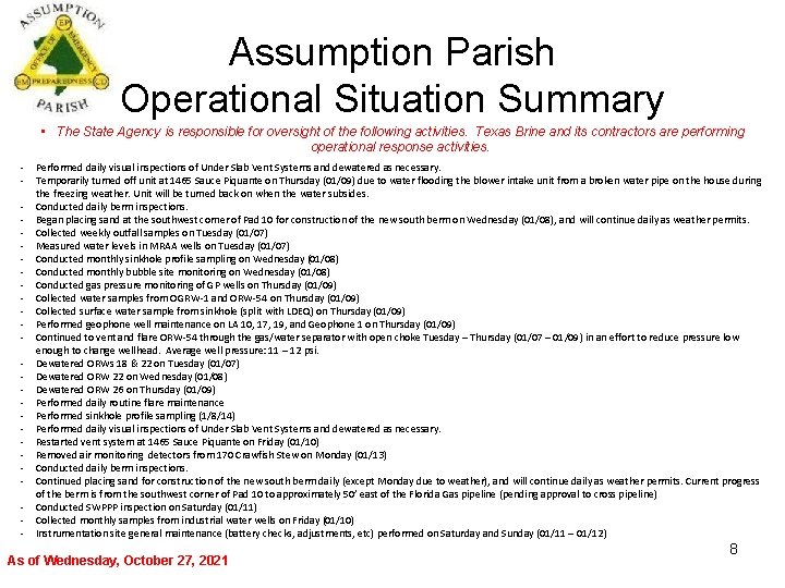 Assumption Parish Operational Situation Summary • The State Agency is responsible for oversight of