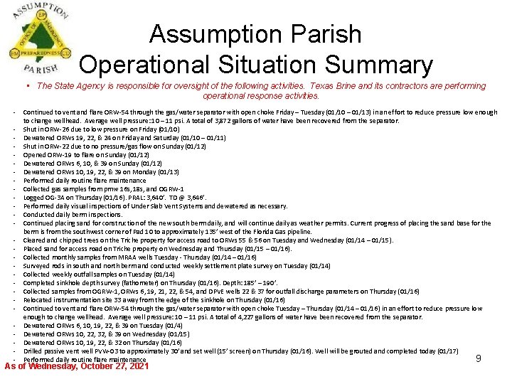 Assumption Parish Operational Situation Summary • The State Agency is responsible for oversight of