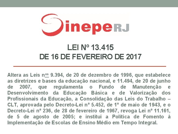 LEI N 13 415 DE 16 DE FEVEREIRO