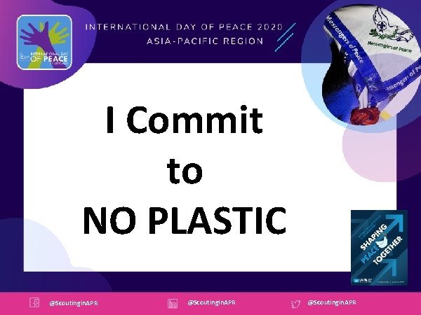 I Commit to NO PLASTIC @Scoutingin. APR 