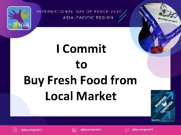 I Commit to Buy Fresh Food from Local Market @Scoutingin. APR 