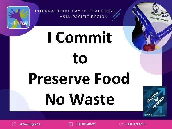 I Commit to Preserve Food No Waste @Scoutingin. APR 