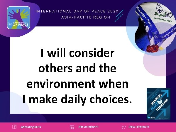 I will consider others and the environment when I make daily choices. @Scoutingin. APR