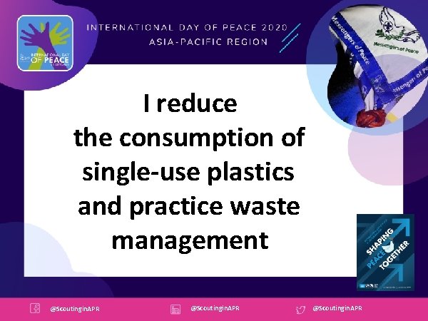 I reduce the consumption of single-use plastics and practice waste management @Scoutingin. APR 