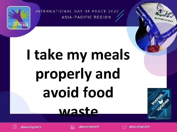 I take my meals properly and avoid food waste @Scoutingin. APR 