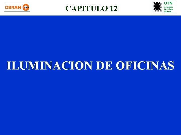 CAPITULO 12 ILUMINACION DE OFICINAS 