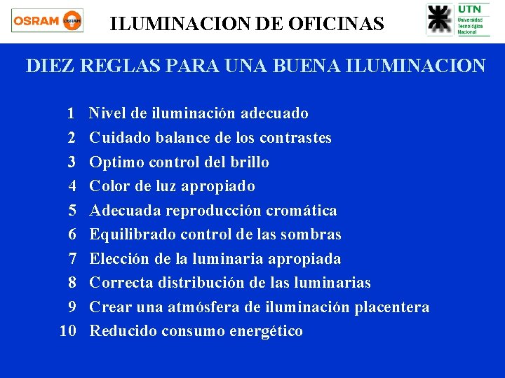 ILUMINACION DE OFICINAS DIEZ REGLAS PARA UNA BUENA ILUMINACION 1 2 3 4 5