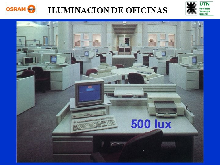 ILUMINACION DE OFICINAS 500 lux 