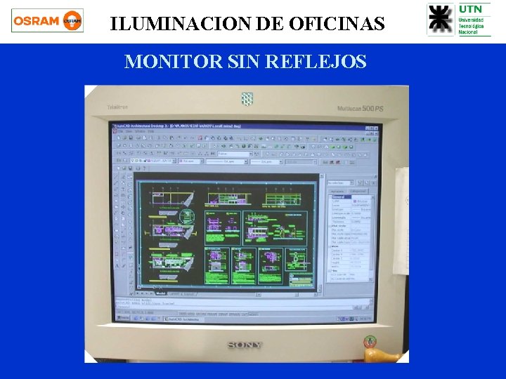 ILUMINACION DE OFICINAS MONITOR SIN REFLEJOS 