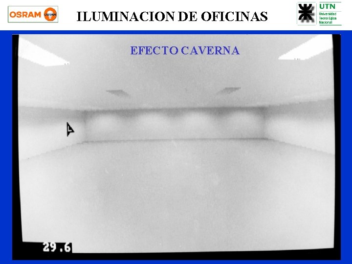 ILUMINACION DE OFICINAS EFECTO CAVERNA 