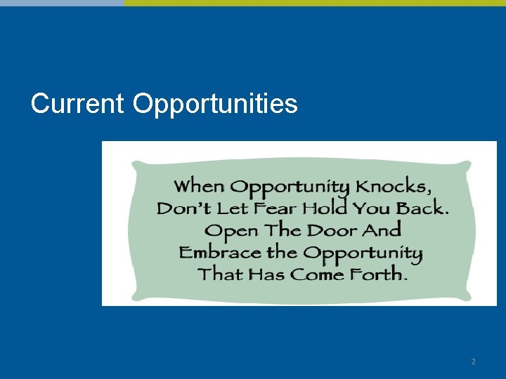 Current Opportunities 2 