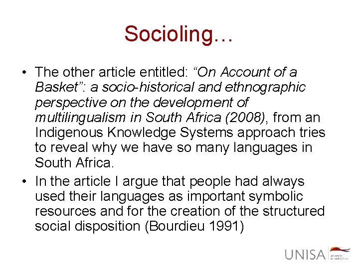 Socioling… • The other article entitled: “On Account of a Basket”: a socio-historical and
