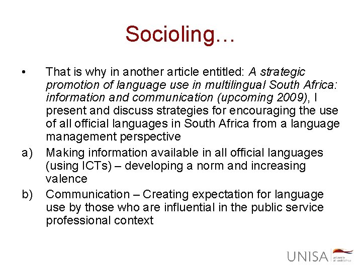 Socioling… • a) b) That is why in another article entitled: A strategic promotion