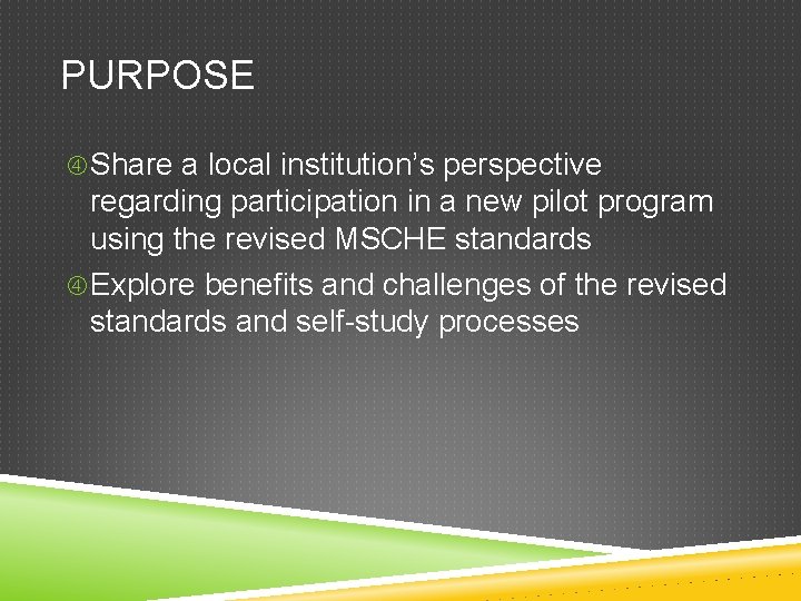 PURPOSE Share a local institution’s perspective regarding participation in a new pilot program using