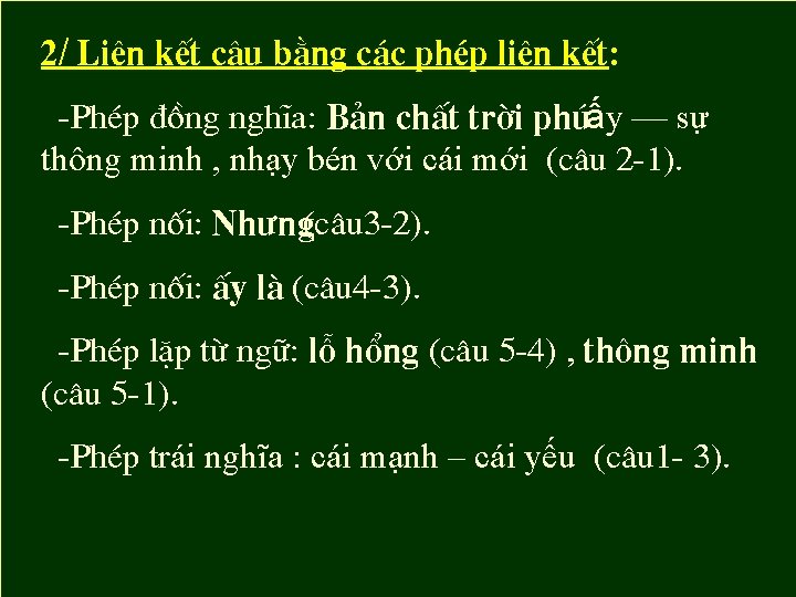 2/ Liªn kÕt c©u b» ng c¸c phÐp liªn kÕt: -PhÐp ®ång nghÜa: B¶n