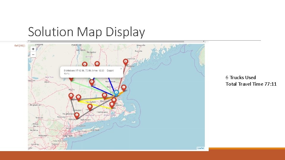 Solution Map Display 6 Trucks Used Total Travel Time 77: 11 