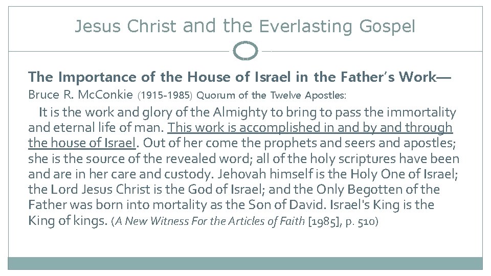 Jesus Christ and the Everlasting Gospel The Importance of the House of Israel in