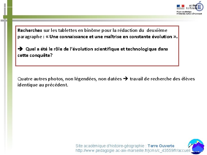 Recherches sur les tablettes en binôme pour la rédaction du deuxième paragraphe : «