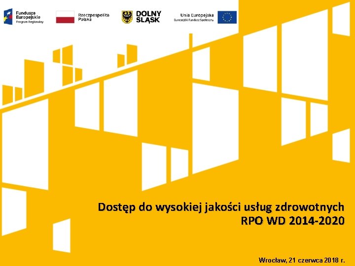 Wojewódzkiego Urzędu Pracy do Dolnośląskiego wysokiej jakości usług zdrowotnych Kliknij, Dostęp aby. Rola dodać