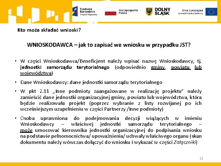 Kto może składać wnioski? WNIOSKODAWCA – jak to zapisać we wniosku w przypadku JST?