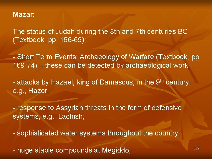 Mazar: The status of Judah during the 8 th and 7 th centuries BC