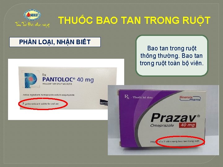 THUỐC BAO TAN TRONG RUỘT PH N LOẠI, NHẬN BIẾT Bao tan trong ruột