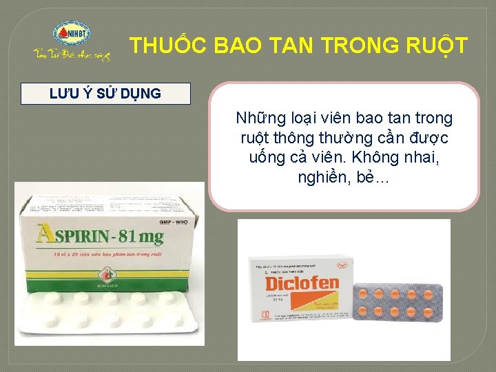 THUỐC BAO TAN TRONG RUỘT LƯU Ý SỬ DỤNG Những loại viên bao tan