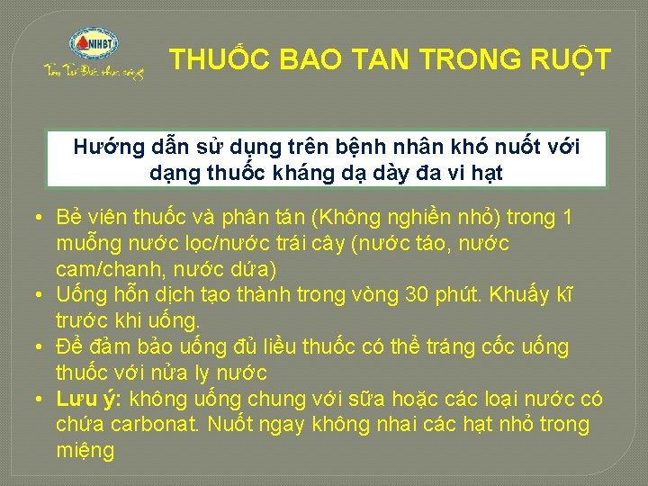 THUỐC BAO TAN TRONG RUỘT Hướng dẫn sử dụng trên bệnh nhân khó nuốt
