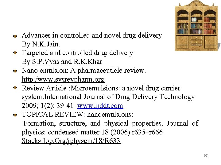 Advances in controlled and novel drug delivery. By N. K. Jain. Targeted and controlled