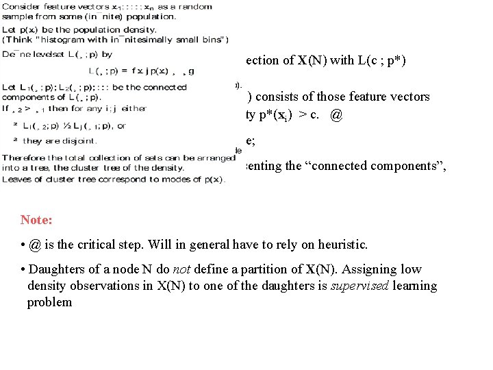 To determine descendents of node N • Find lowest level c for which the To determine descendents of node N • Find lowest level c for which the