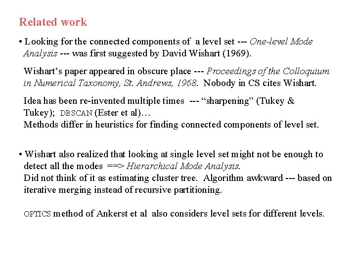 Related work • Looking for the connected components of a level set --- One-level Related work • Looking for the connected components of a level set --- One-level