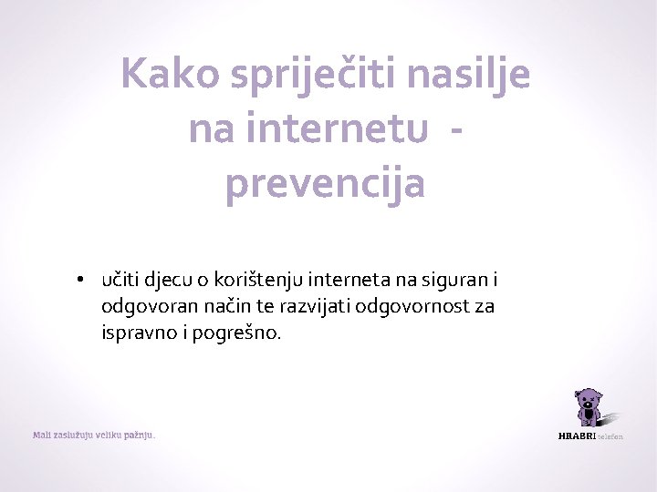 Kako spriječiti nasilje na internetu prevencija • učiti djecu o korištenju interneta na siguran