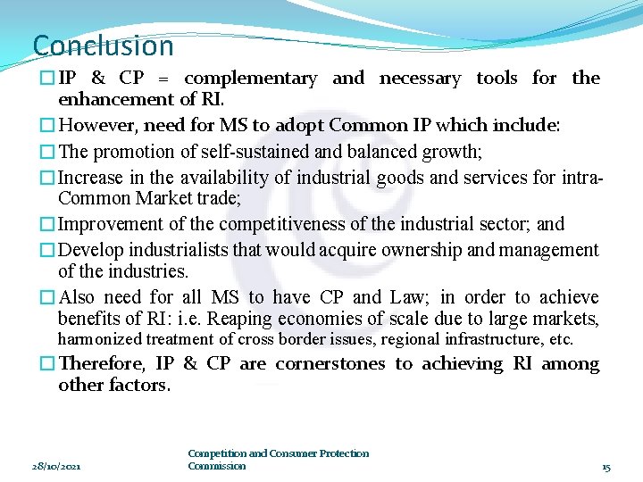Conclusion �IP & CP = complementary and necessary tools for the enhancement of RI.