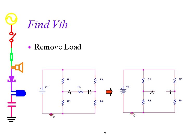 Find Vth w Remove Load A B A 6 B 