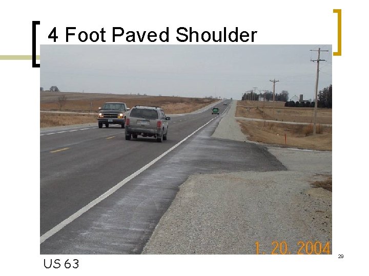 4 Foot Paved Shoulder US 63 29 