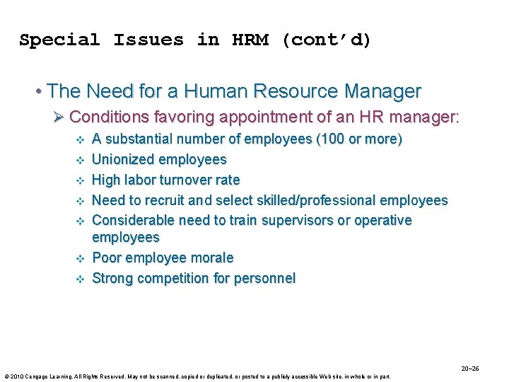 Special Issues in HRM (cont’d) • The Need for a Human Resource Manager Ø