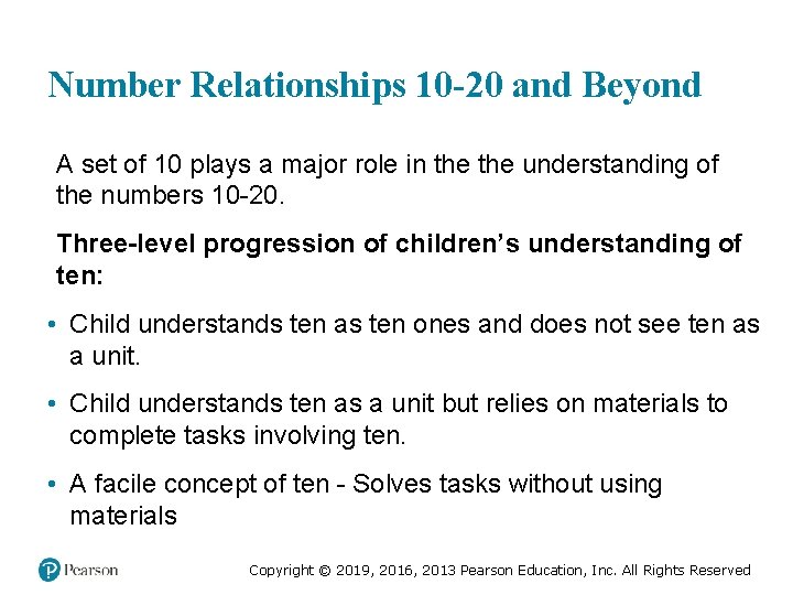 Number Relationships 10 -20 and Beyond A set of 10 plays a major role