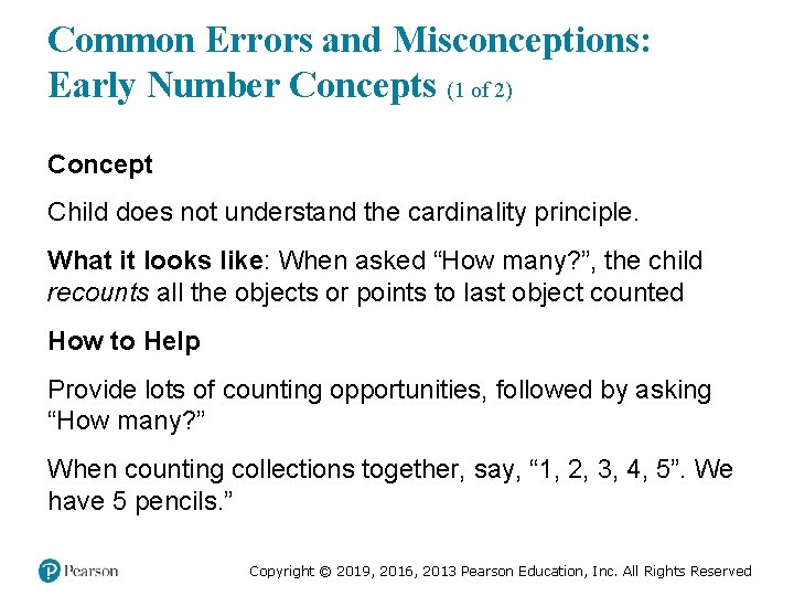 Common Errors and Misconceptions: Early Number Concepts (1 of 2) Concept Child does not