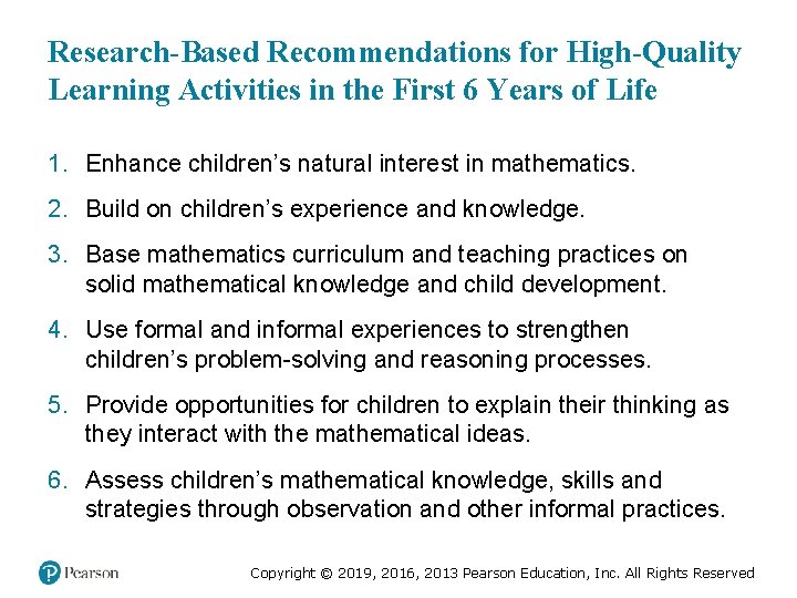 Research-Based Recommendations for High-Quality Learning Activities in the First 6 Years of Life 1.