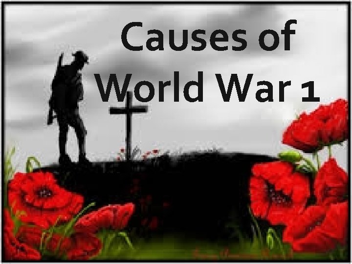 Causes of World War 1 