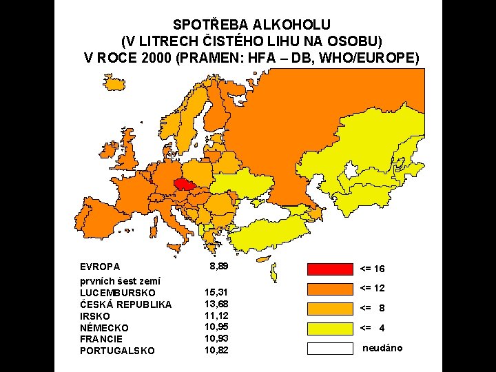 SPOTŘEBA ALKOHOLU (V LITRECH ČISTÉHO LIHU NA OSOBU) V ROCE 2000 (PRAMEN: HFA –