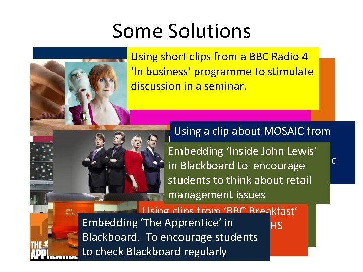 Some Solutions Using short clips from a BBC Radio 4 Usingprogramme anofepisode of stimulate