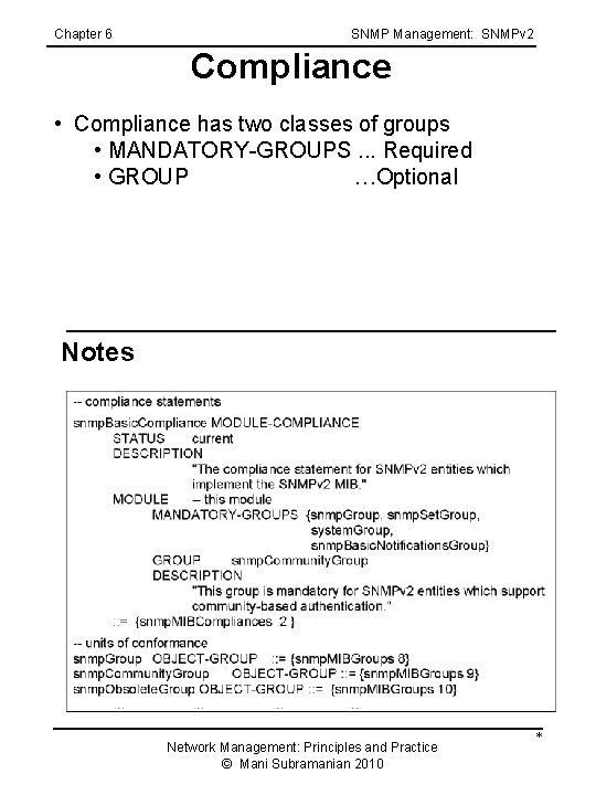 Chapter 6 SNMP Management: SNMPv 2 Compliance • Compliance has two classes of groups