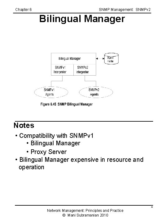 Chapter 6 SNMP Management: SNMPv 2 Bilingual Manager Notes • Compatibility with SNMPv 1