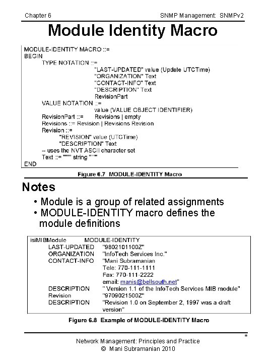 Chapter 6 SNMP Management: SNMPv 2 Module Identity Macro Notes • Module is a