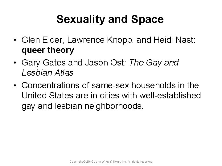Sexuality and Space • Glen Elder, Lawrence Knopp, and Heidi Nast: queer theory •