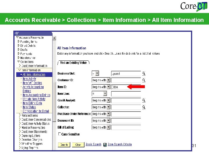 Accounts Receivable > Collections > Item Information > All Item Information 31 