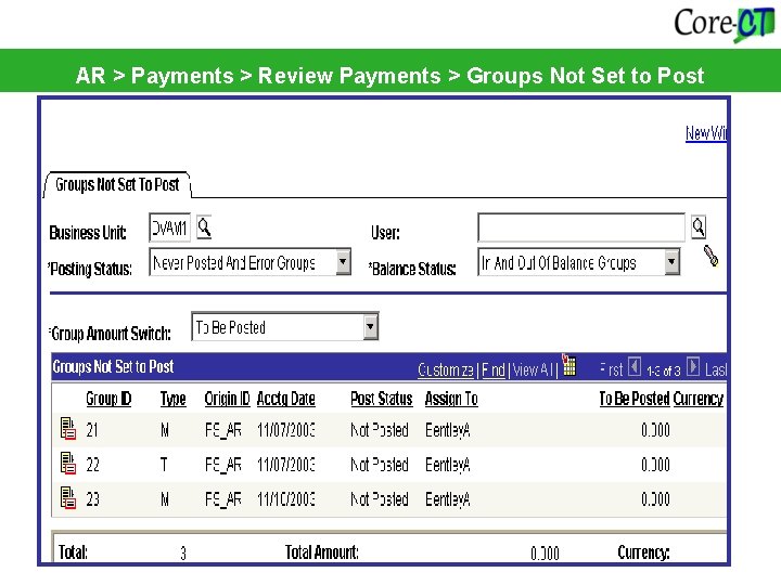 AR > Payments > Review Payments > Groups Not Set to Post 